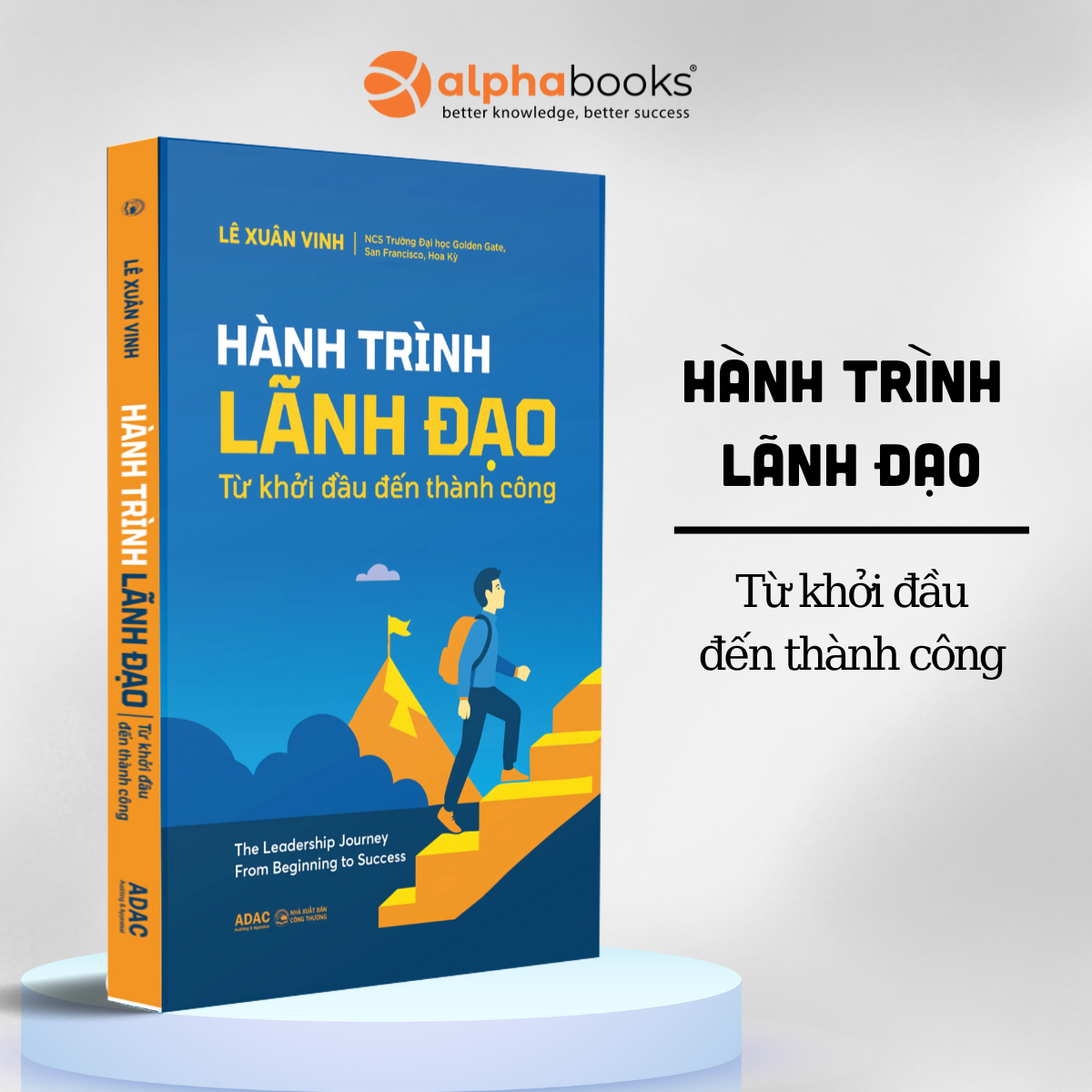 Hành Trình Lãnh Đạo – Từ Khởi Đầu Đến Thành Công